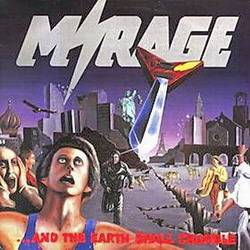 Mirage (DK) : ...And the Earth Shall Crumble